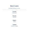 Black Condor Coffee Features