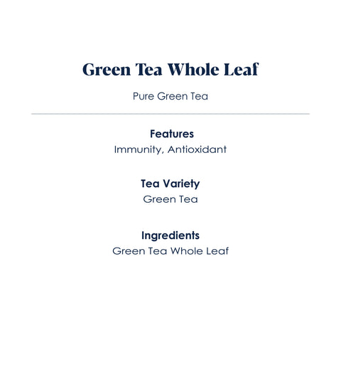 Green Whole leaf speciality tea features