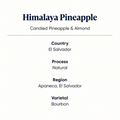 Himalaya Pineapple Coffee Features